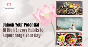 Read more about the article 10 High Energy Habits