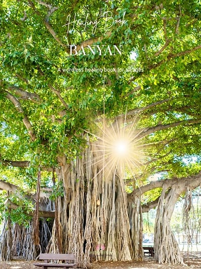 Healing Book! Banyan